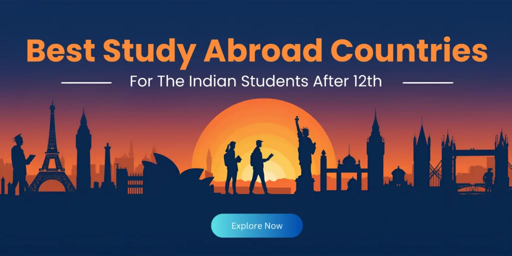 Best Countries To Study Abroad For Indian Students